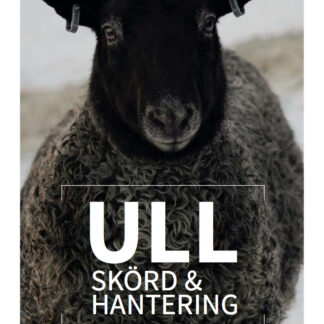 Ull – Skörd och Hantering